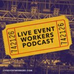 The Live Event Workers Podcast